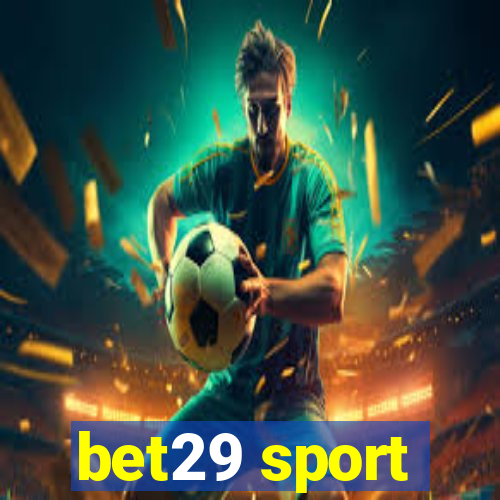 bet29 sport